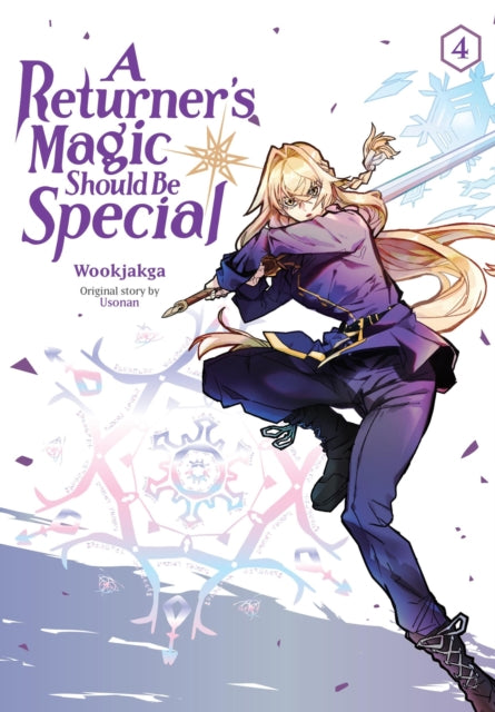 Returner's Magic Should Be Special, Vol. 4 9781975392062 Wookjakga