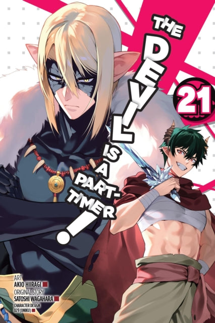 Book cover of: Devil Is a Part-Timer!, Vol. 21 (manga). By: Satoshi Wagahara