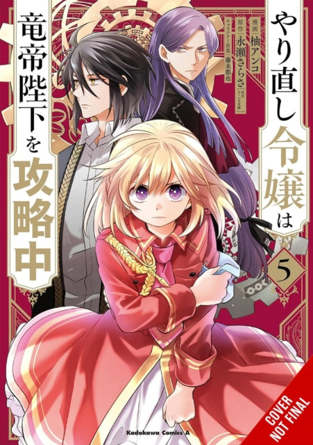 Book cover of: Do-Over Damsel Conquers the Dragon Emperor, Vol. 5 (manga). By: Sarasa Nagase