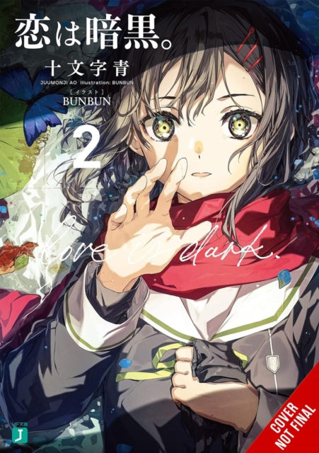 Book cover of: Love Is Dark, Vol. 2. By: Ao Juumonji