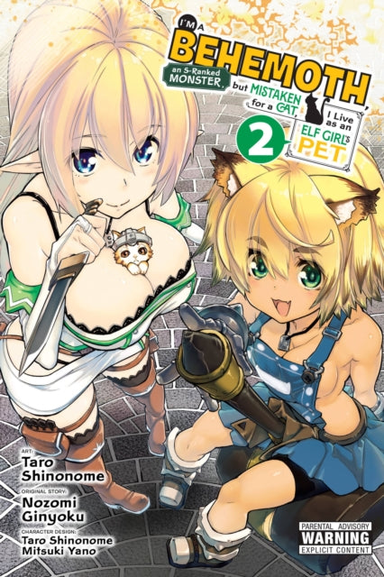 Book cover of: I'm a Behemoth, an S-Ranked Monster, but Mistaken for a Cat, I Live as an Elf Girl's Pet, Vol. 2 (manga). By: Nozomi Ginyoku