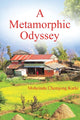Book cover of: Metamorphic Odyssey. By: Moheindu Chemjong Karki