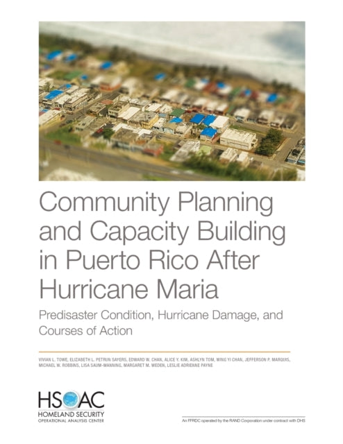 Book cover of: Community Planning and Capacity Building in Puerto Rico After Hurricane Maria. By: Vivian L. Towe