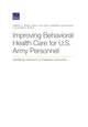Book cover of: Improving Behavioral Health Care for U.S. Army Personnel. By: Kimberly A. Hepner