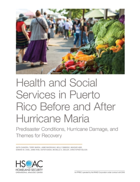 Book cover of: Health and Social Services in Puerto Rico Before and After Hurricane Maria. By: Anita Chandra