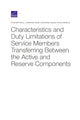 Book cover of: Characteristics and Duty Limitations of Service Members Transferring Between the Active and Reserve Components. By: Heather Krull