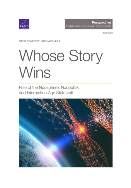 Book cover of: Whose Story Wins. By: David Ronfeldt