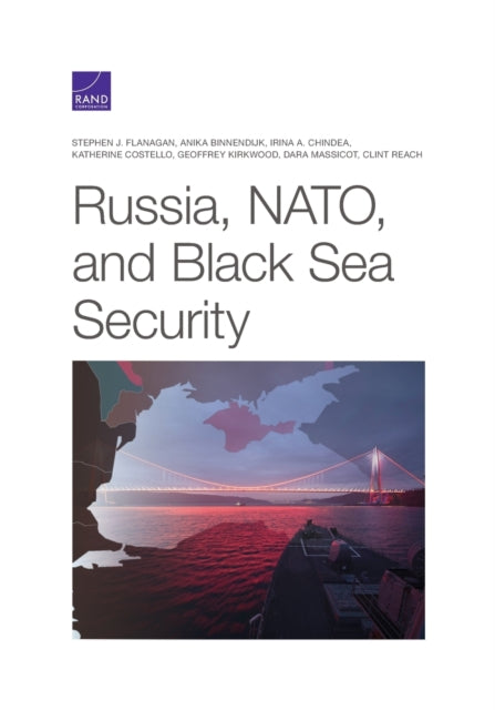 Book cover of: Russia, Nato, and Black Sea Security. By: Stephen J. Flanagan
