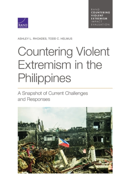 Book cover of: Countering Violent Extremism in the Philippines. By: Ashley L. Rhoades
