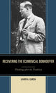 Book cover of: Recovering the Ecumenical Bonhoeffer. By: Javier A. Garcia
