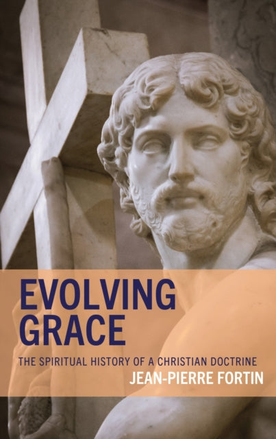 Book cover of: Evolving Grace. By: Jean-Pierre Fortin