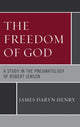 Book cover of: Freedom of God. By: James Daryn Henry