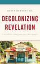 Book cover of: Decolonizing Revelation. By: Burnett, Rufus, Jr.