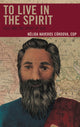 Book cover of: To Live in the Spirit. By: Nélida Naveros Córdova