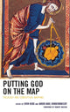 Book cover of: Putting God on the Map. By: Christopher M. Hadley