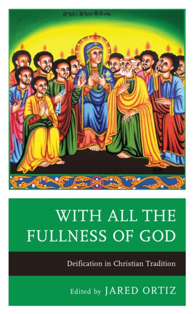Book cover of: With All the Fullness of God. By: Jared Ortiz