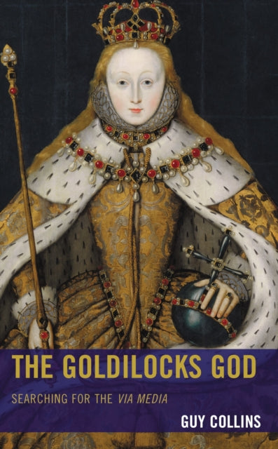 Book cover of: Goldilocks God. By: Guy Collins