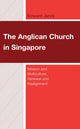 Book cover of: Anglican Church in Singapore