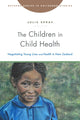 Book cover of: Children in Child Health. By: Julie Spray