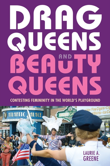 Book cover of: Drag Queens and Beauty Queens. By: Laurie Greene