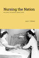 Book cover of: Nursing the Nation. By: Jean C. Whelan