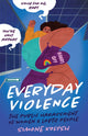 Book cover of: Everyday Violence. By: Simone Kolysh