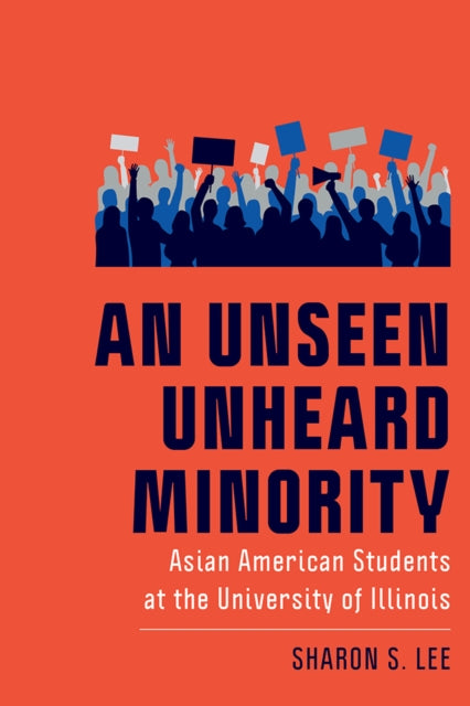 Book cover of: Unseen Unheard Minority. By: Sharon S. Lee