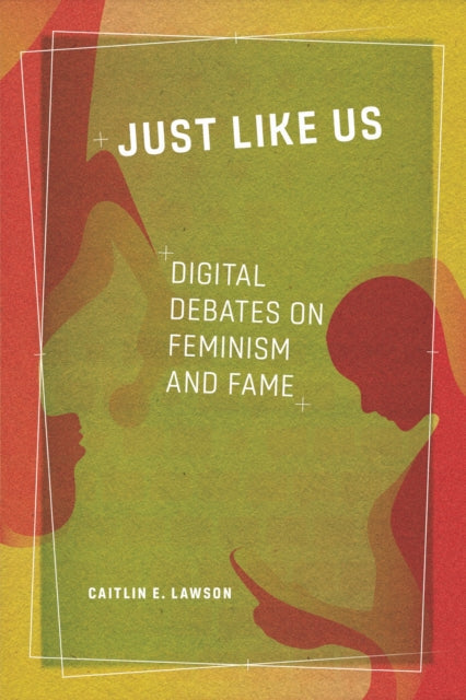 Book cover of: Just Like Us. By: Caitlin E. Lawson