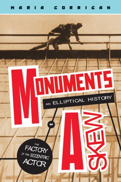 Book cover of: Monuments Askew. By: Maria Corrigan