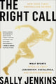 Book cover of: Right Call. By: Sally Jenkins