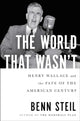 Book cover of: World That Wasn't. By: Benn Steil