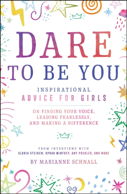 Book cover of: Dare to Be You. By: Marianne Schnall