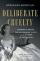 Book cover of: Deliberate Cruelty. By: Roseanne Montillo