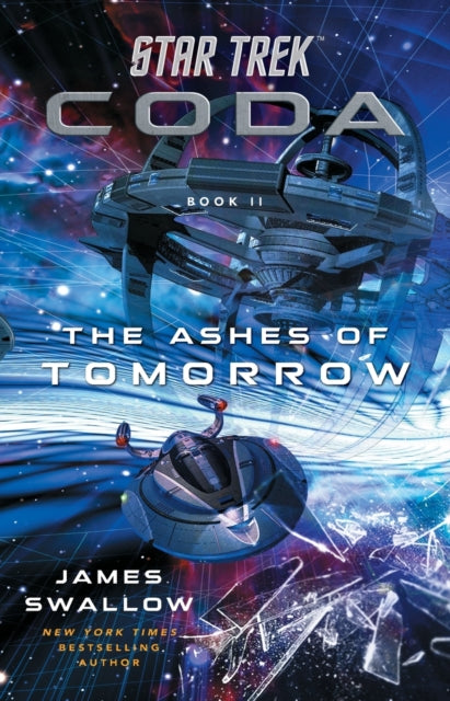 Book cover of: Star Trek: Coda: Book 2: The Ashes of Tomorrow. By: James Swallow