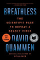 Book cover of: Breathless. By: David Quammen