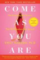 Come As You Are, The Surprising New Science That Will Transform Your Sex Life 9781982165314 Emily Nagoski