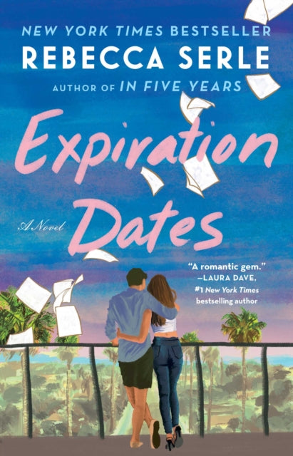 Book cover of: Expiration Dates. By: Rebecca Serle