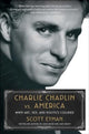 Book cover of: Charlie Chaplin vs. America. By: Scott Eyman