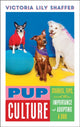 Book cover of: Pup Culture. By: Victoria Lily Shaffer