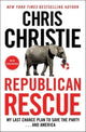 Book cover of: Republican Rescue. By: Chris Christie