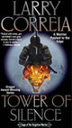 Book cover of: Tower of Silence. By: Larry Correia