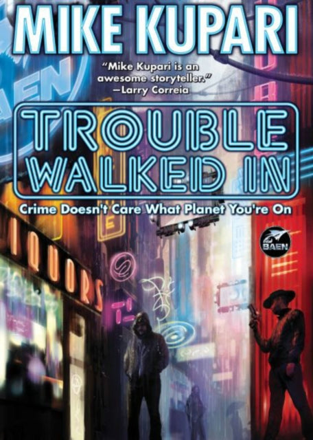 Book cover of: Trouble Walked In. By: Mike Kupari
