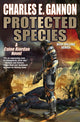 Book cover of: Protected Species. By: Charles E. Gannon