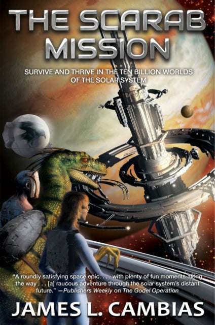 Book cover of: Scarab Mission. By: James L. Cambias
