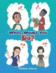 Book cover of: What Would You Do?