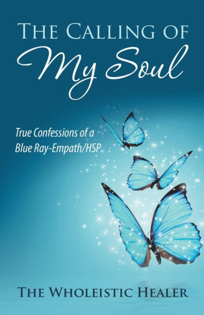 Book cover of: Calling of My Soul