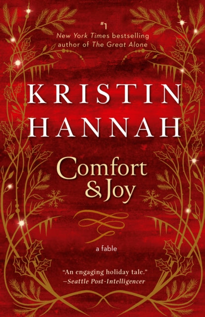 Book cover of: Comfort & Joy. By: Kristin Hannah