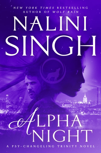 Book cover of: Alpha Night. By: Nalini Singh