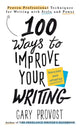 Book cover of: 100 Ways to Improve Your Writing (Updated). By: Gary Provost