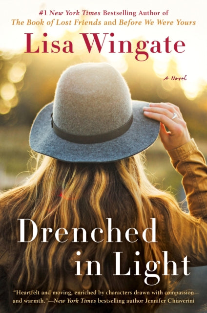 Book cover of: Drenched in Light. By: Lisa Wingate
